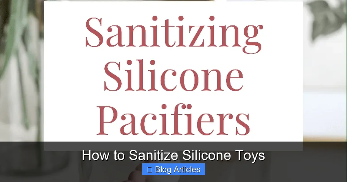 The Best Methods to Sanitize Silicone Toys
